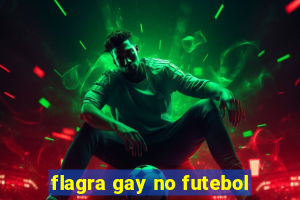 flagra gay no futebol